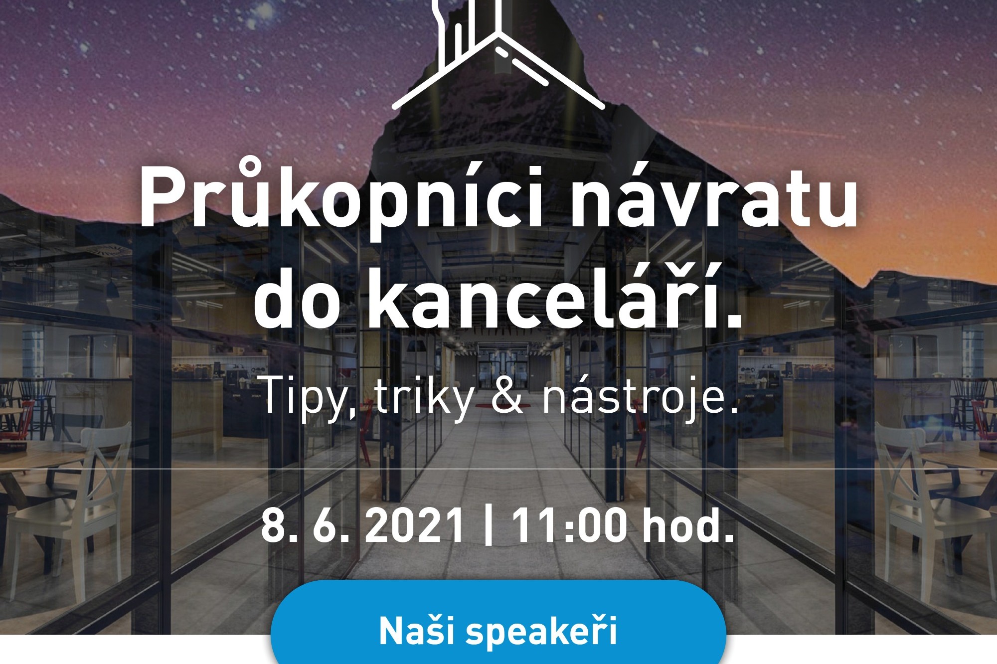 Webinář: Průkopníci návratu do kanceláří pohovoří o budoucnosti