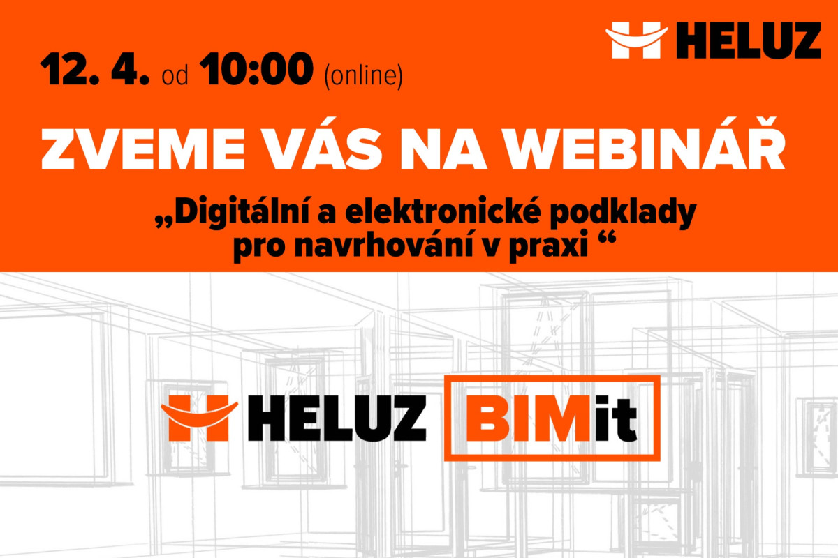 HELUZ zve na webinář: Digitální a elektronické podklady pro navrhování v praxi